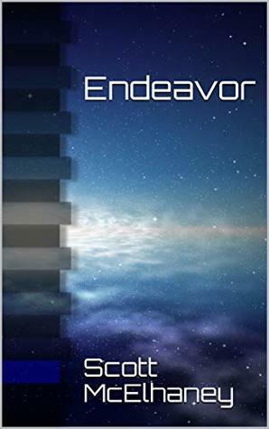 Endeavor by Scott McElhaney