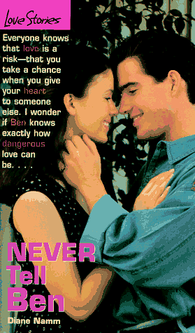 Never Tell Ben by Diane Namm