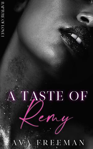 A Taste of Remy by Ava Freeman