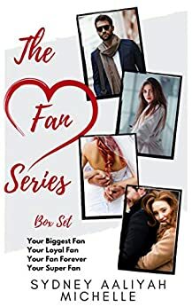 The Fan Series Boxed Set by Sydney Aaliyah Michelle