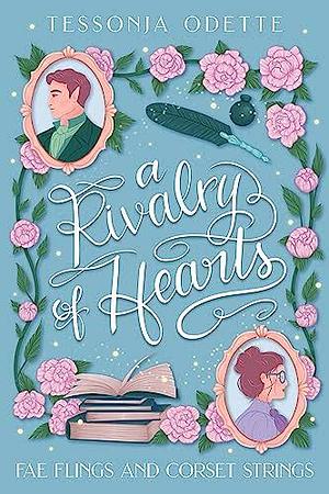 A Rivalry of Hearts by Tessonja Odette