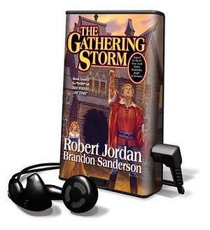 The Gathering Storm: Library Edition by Robert Jordan, Michael Kramer, Brandon Sanderson