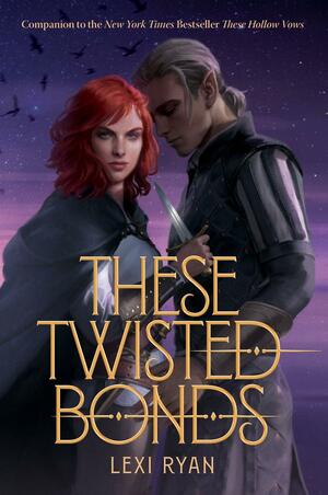 These Twisted Bonds by Lexi Ryan