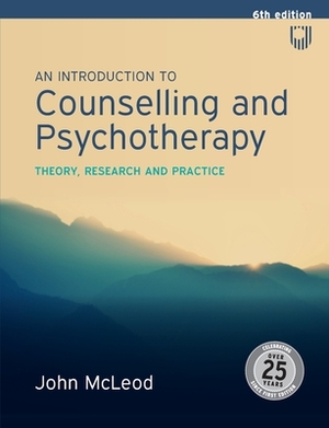 An Introduction to Counselling and Psychotherapy by John McLeod