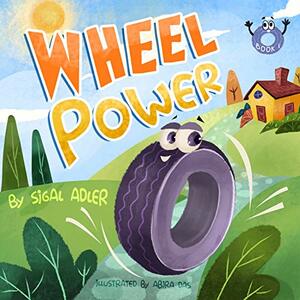 Wheel Power by Sigal Adler