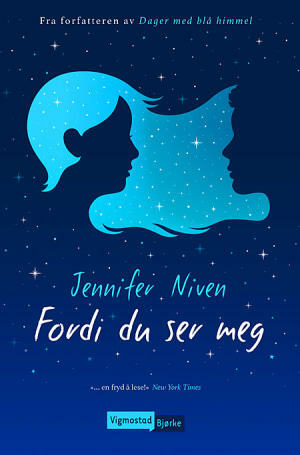 Fordi du ser meg by Jennifer Niven