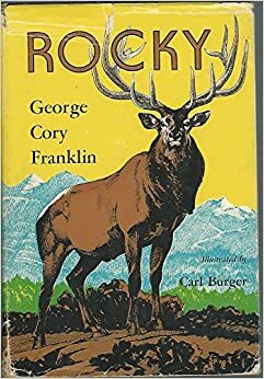 Rocky, The Famous Bull Elk by George Cory Franklin