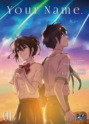 Your name, tome #1 by Makoto Shinkai, Ranmaru Kotone