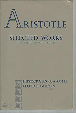 Selected Works by Aristotle, Hippocrates George Apostle