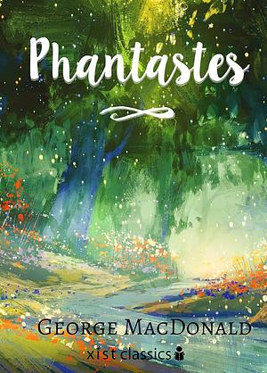 Phantastes by George MacDonald