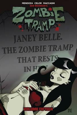 Zombie Tramp Volume 15: The Death of Zombie Tramp by Dan Mendoza