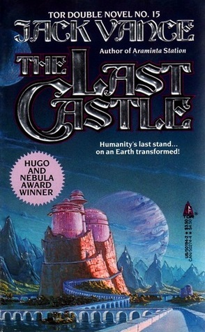 The Last Castle/Nightwings  by Jack Vance, Robert Silverberg