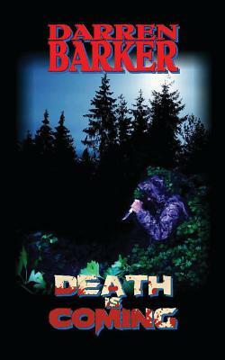 Death is coming by Darren Barker