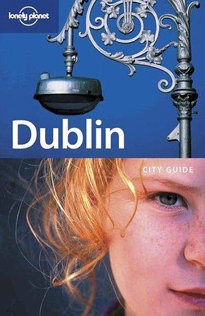 Lonely Planet Dublin: City Guide by Fionn Davenport, Fionn Davenport, Lonely Planet