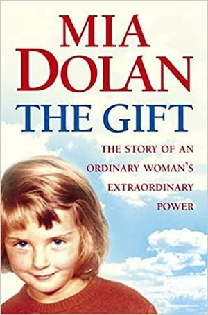 The Gift. MIA Dolan by Mia Dolan