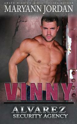 Vinny: Alvarez Security Series by Maryann Jordan