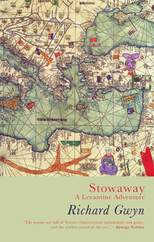 Stowaway: A Levantine Adventure by Richard Gwyn