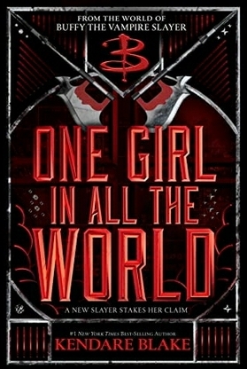 One Girl in All the World by Kendare Blake