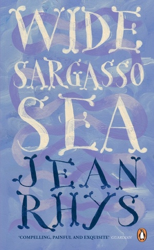 Wide Sargasso Sea by Jean Rhys