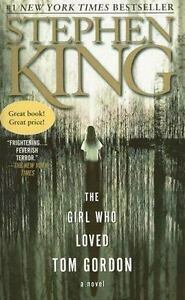 The Girl Who Loved Tom Gordon by Stephen King