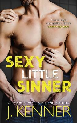 Sexy Little Sinner by J. Kenner