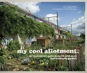 My Cool Allotment by Mark Diacono, Lia Leendertz