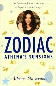 Zodiac Athena's Sunsigns by Athena Starwoman
