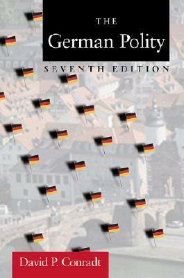 The German Polity by David P. Conradt