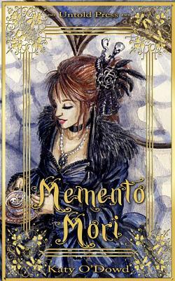 Memento Mori by Katy O'Dowd