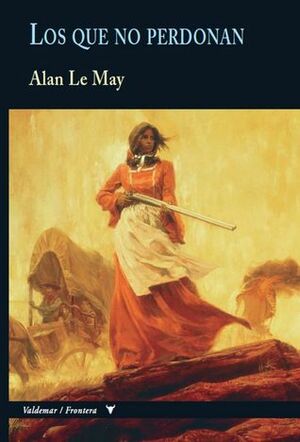 Los que no perdonan by Alan LeMay