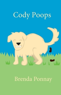 Cody Poops by Brenda Ponnay