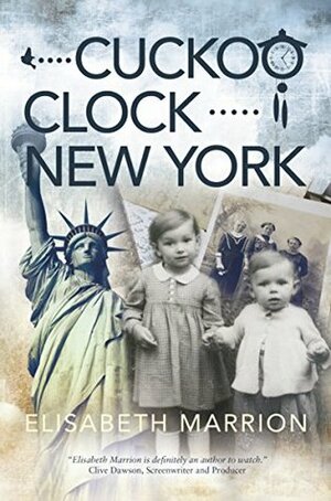 Cuckoo Clock - New York: Esther's Story (Unbroken Bonds Book 3) by Elisabeth Marrion