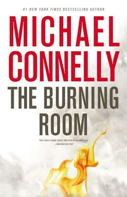 The Burning Room by Michael Connelly