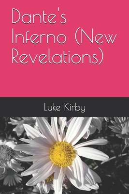 Dante's Inferno (New Revelations) by Luke Kirby