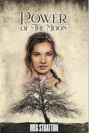 Power of the Moon by Meg Stratton