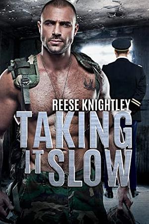 Taking It Slow by Reese Knightley