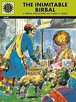 The Inimitable Birbal - A Friend, Philosopher and Guide to Akbar by Margie Sastry