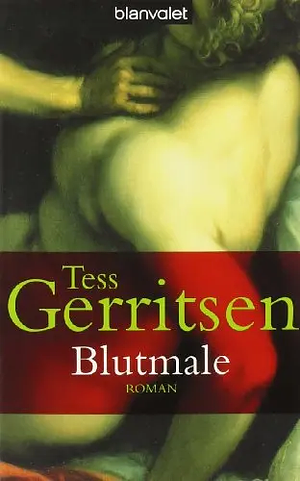 Blutmale by Tess Gerritsen