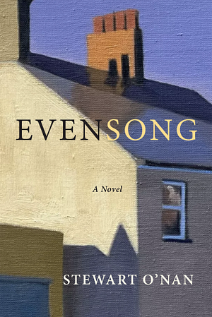Evensong by Stewart O’Nan