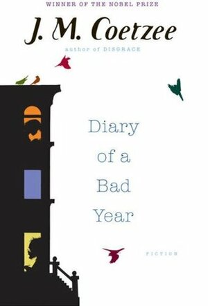 Diary of a Bad Year by J.M. Coetzee