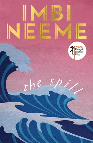 The Spill by Imbi Neeme