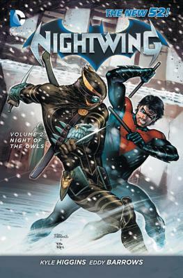 Nightwing, Vol. 2: Night of the Owls by Kyle Higgins