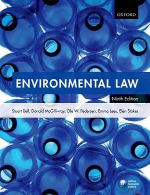 Environmental Law by Stuart Bell, Donald McGillivray, Ole Pedersen