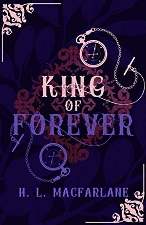 King of Forever by H.L. Macfarlane