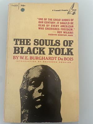 The Souls of Black Folk by W.E.B. Du Bois