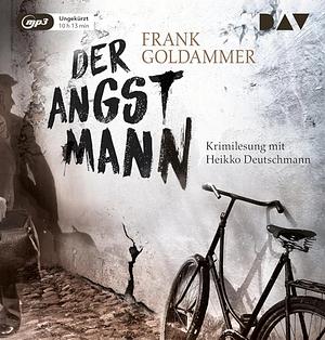 Der Angstmann by Frank Goldammer