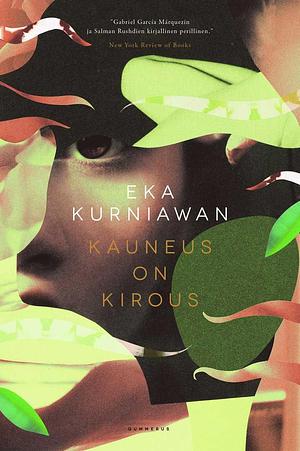 Kauneus on kirous by Eka Kurniawan