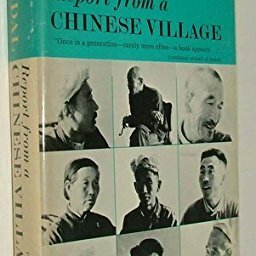 Report from a Chinese Village by Jan Myrdal