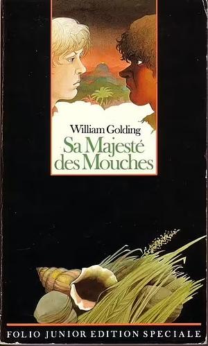 Sa Majesté des Mouches by William Golding