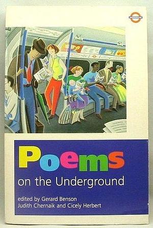 POEMS ON THE UNDERGROUND by Gerard Benson, Gerard Benson